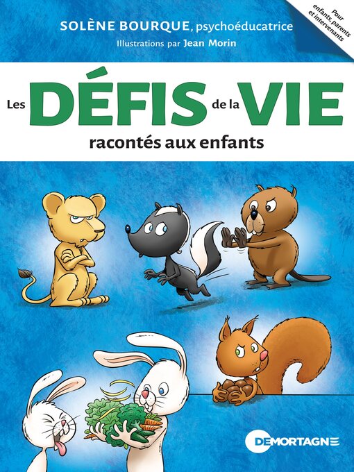 Title details for Les défis de la vie racontés aux enfants by Solène Bourque - Available